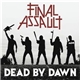 Final Assault - Dead By Dawn