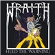 Wraith - Heed The Warning